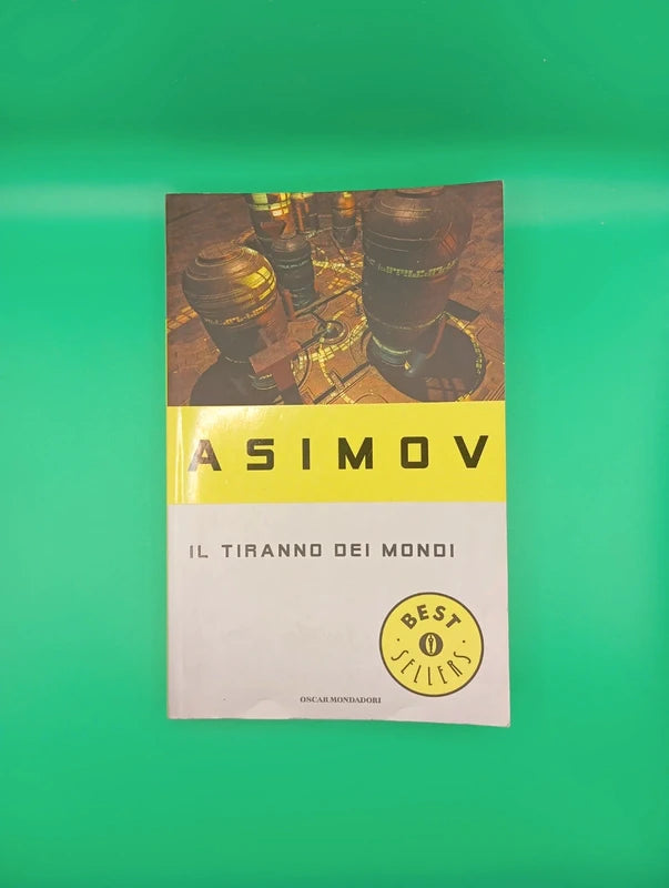 Asimov - Il tiranno dei mondi