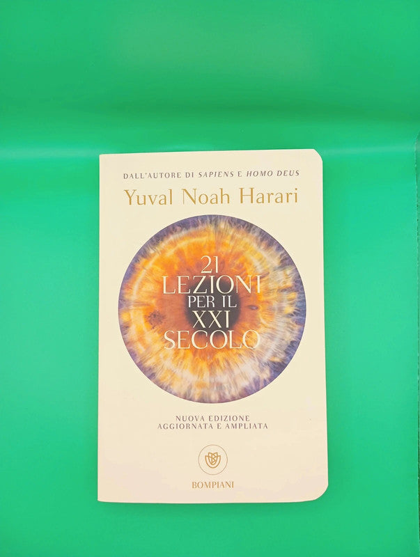 Yuval Noah Harari - 21 lezioni per il XXI secolo