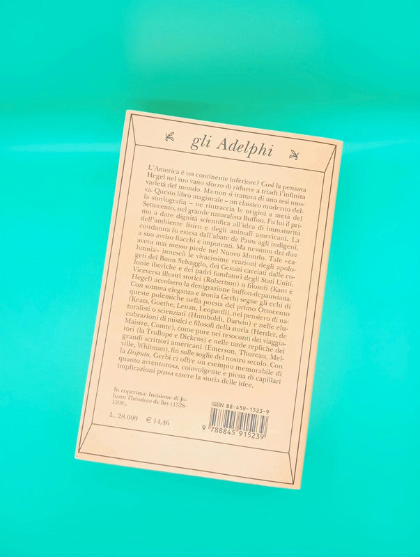 Antonello Gerbi - La disputa del nuovo mondo