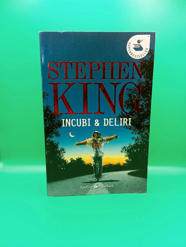 Stephen King - Incubi e Deliri