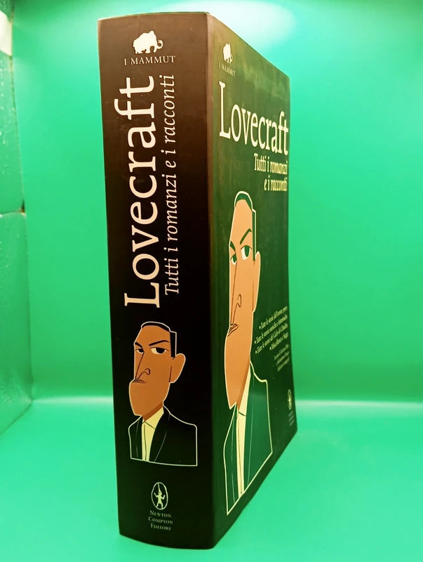 Lovecraft - Tutti i romanzi e i racconti