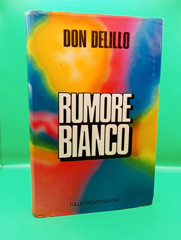Don Delillo - Rumore Bianco