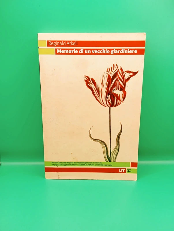 Reginald Arkell - Memorie di un vecchio giardiniere