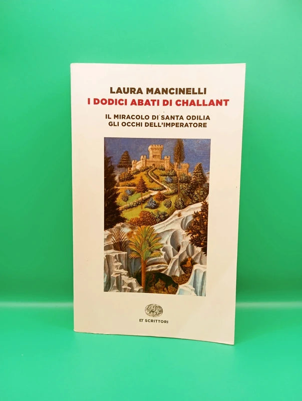 Laura Mancinelli - I dodici abati di challant