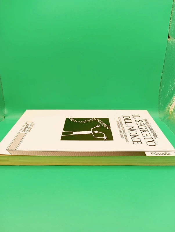 Jacques Derrida - Il segreto del nome