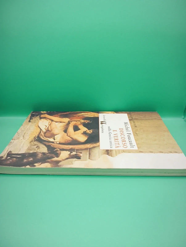 Michel Foucault - Discorso e Verita