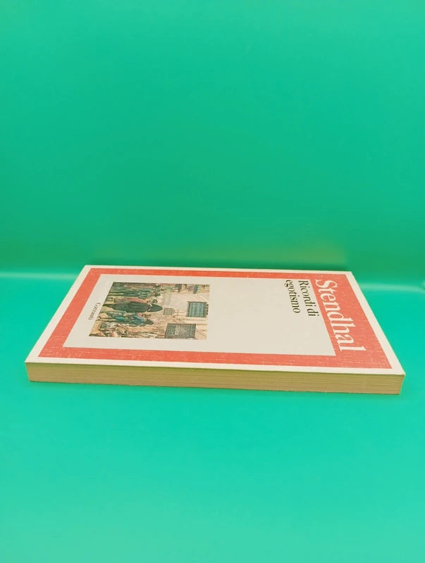 Standhal - Ricordi di Egotismo