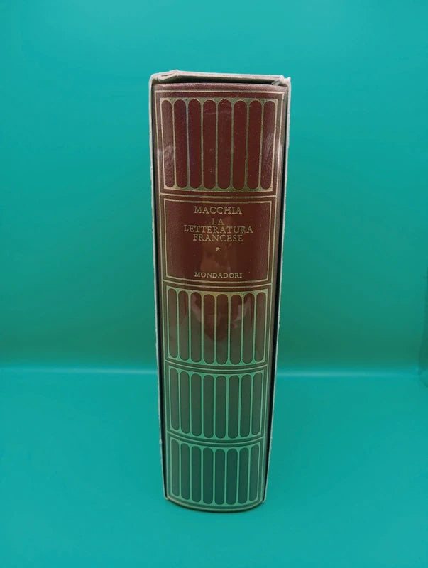 Macchia - La letteratura francese I Meridiani