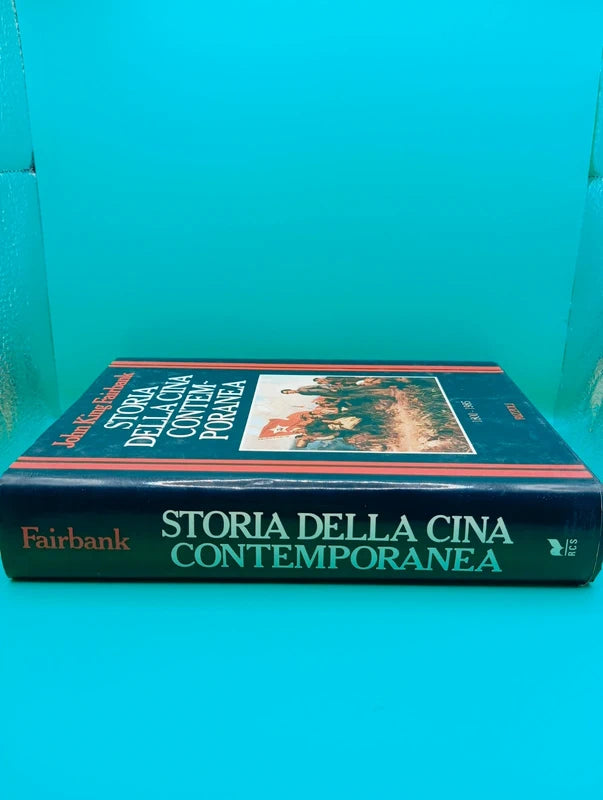 John King Fairbank - Storia della Cina Contemporanea