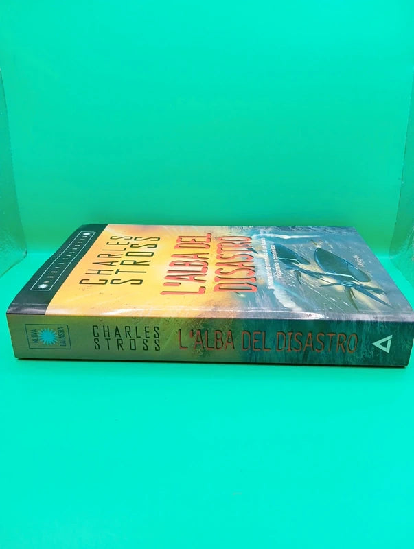 Charles Stross - L'alba del disastro