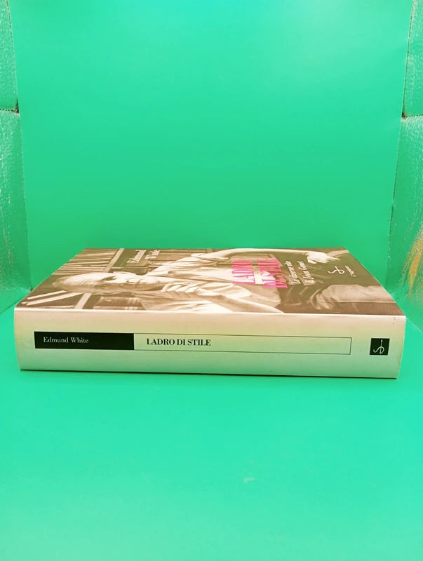 Jean Genet Ladro di Stile - Edmund White
