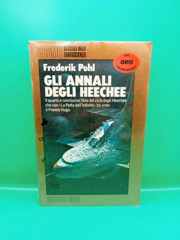 Frederick Pohl - Gli annali degli Heechee Cosmo Oro Nord