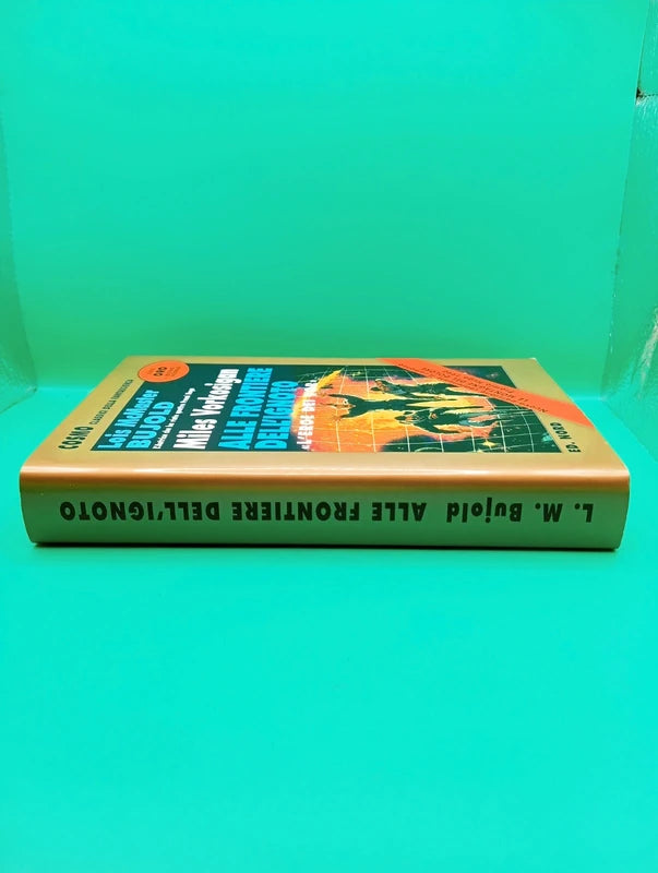 Lois Bujold - Vorkosigan Alle frontiere dell'ignoto Cosmo Oro Nord