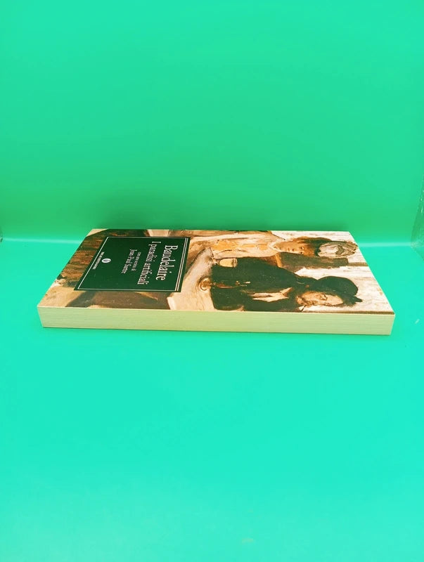 Charles Baudelaire - Paradisi Artificiali Oscar Mondadori