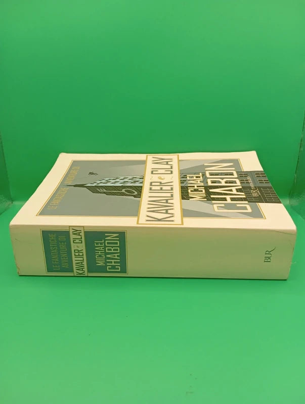 Michael Chabon - Le fantastiche avventure di Kavalier e Clay