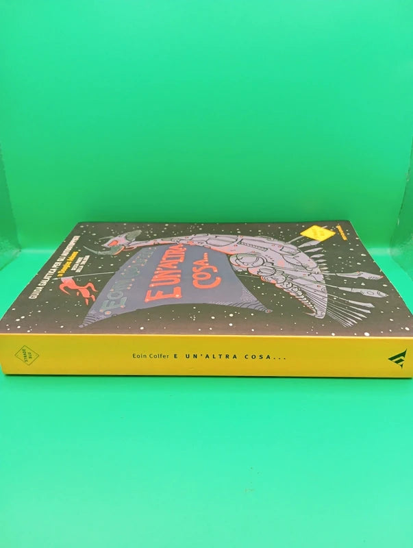 Eoin Colfer - E un'altra cosa Mondadori Strade Blu