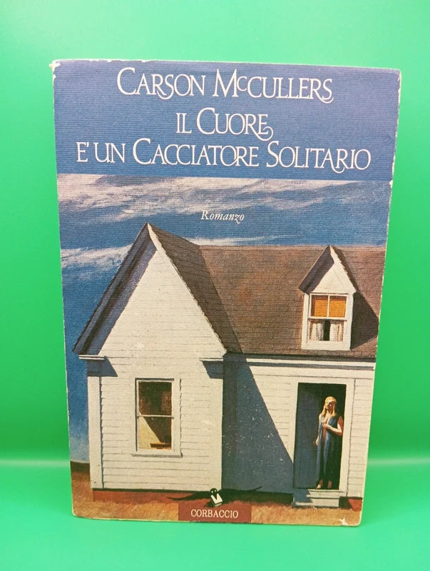 Carson Mccullers - Il cuore è un cacciatore solitario