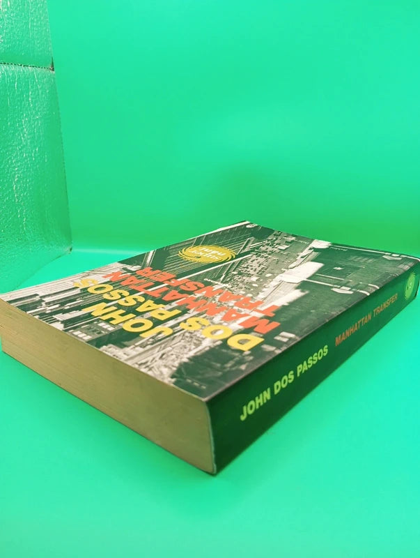 John Dos Passos - Manhattan Transfer