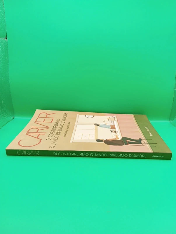 Raymond Carver - Di cosa parliamo quando parliamo d'amore