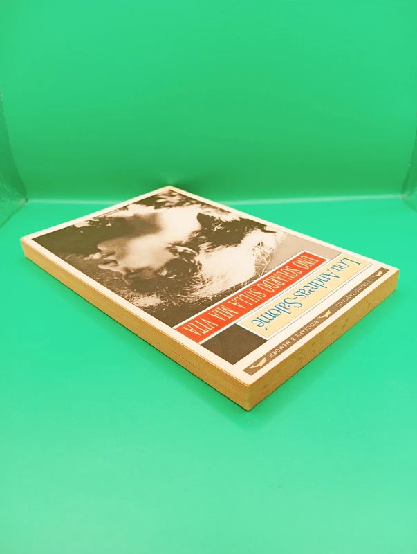 Lou Andreas Salomè - Uno sguardo sulla mia vita