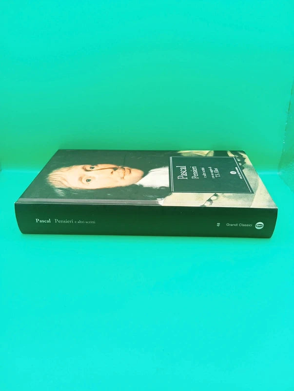 Blaise Pascal - Pensieri Oscar Mondadori