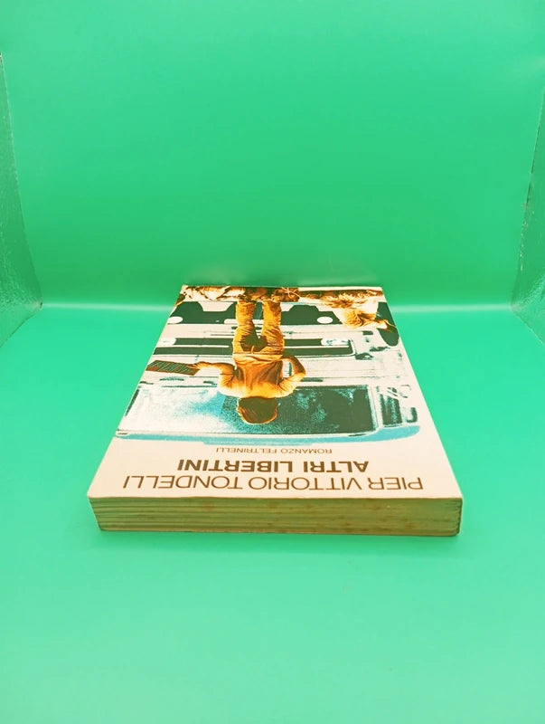 Pier vittorio Tondelli - Altri Libertini