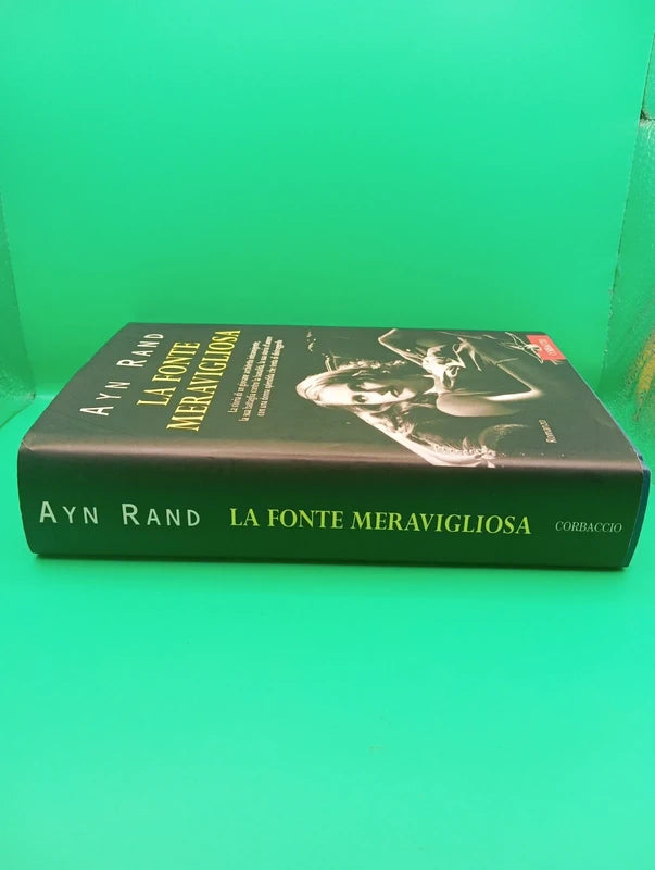 Ayn Rand - La fonte Meravigliosa