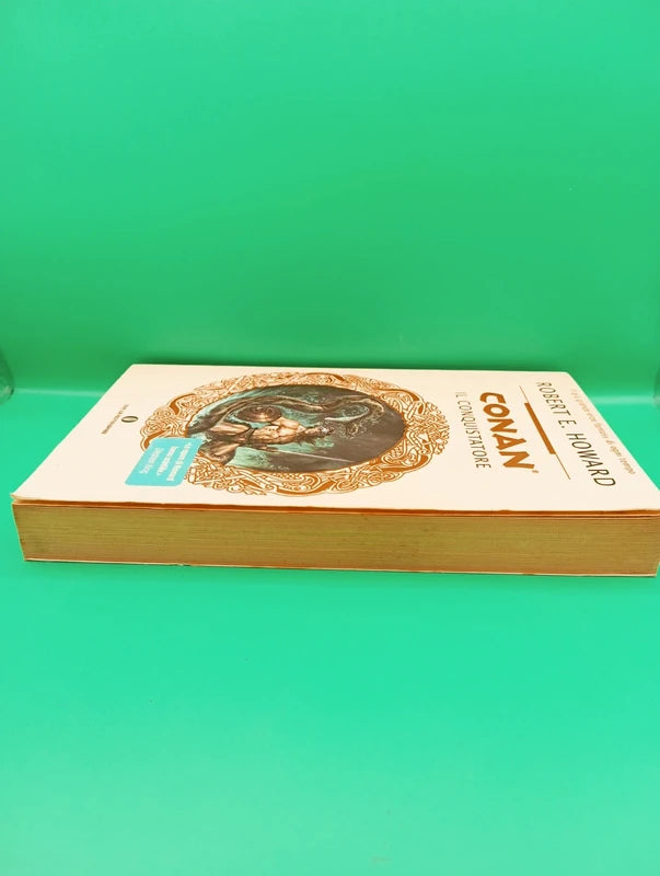 Robert Howard - Conan il conquistatore Mondadori
