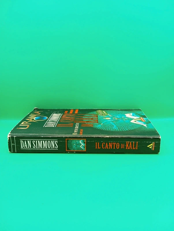 Dan Simmons - Il Canto di Kali Urania Mondadori