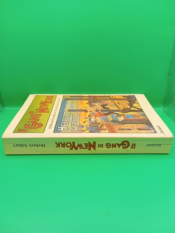 Herbert Asbury - Le Gang di New York