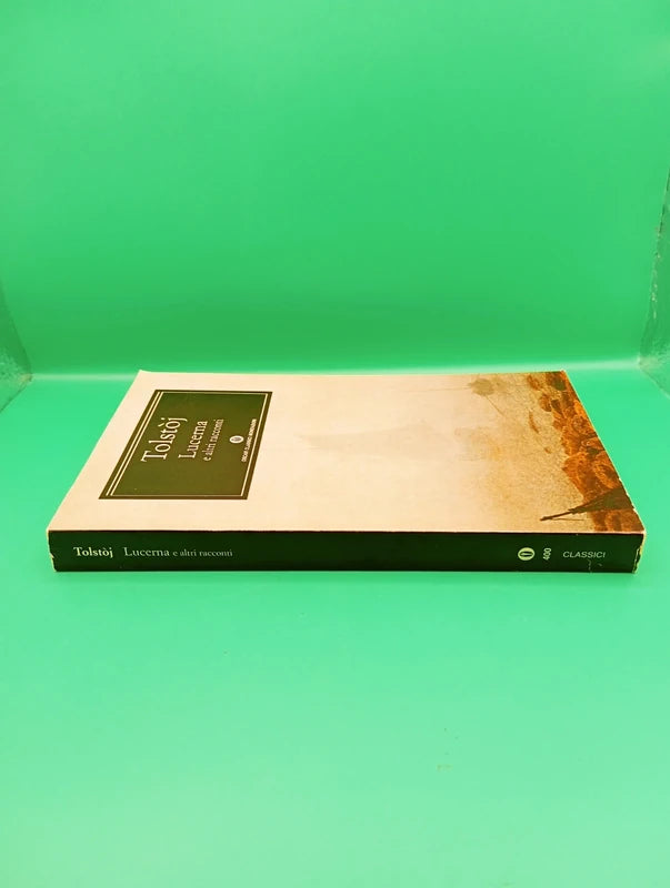 Tolstoj - Lucerna e altri racconti Oscar Mondadori
