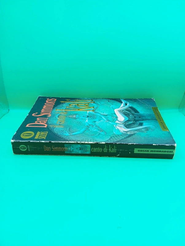 Dan Simmons - Il canto di Kali Oscar Mondadori