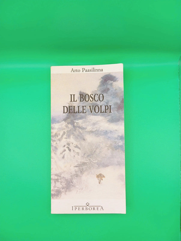 Arto Paasilinna - Il bosco delle lepri