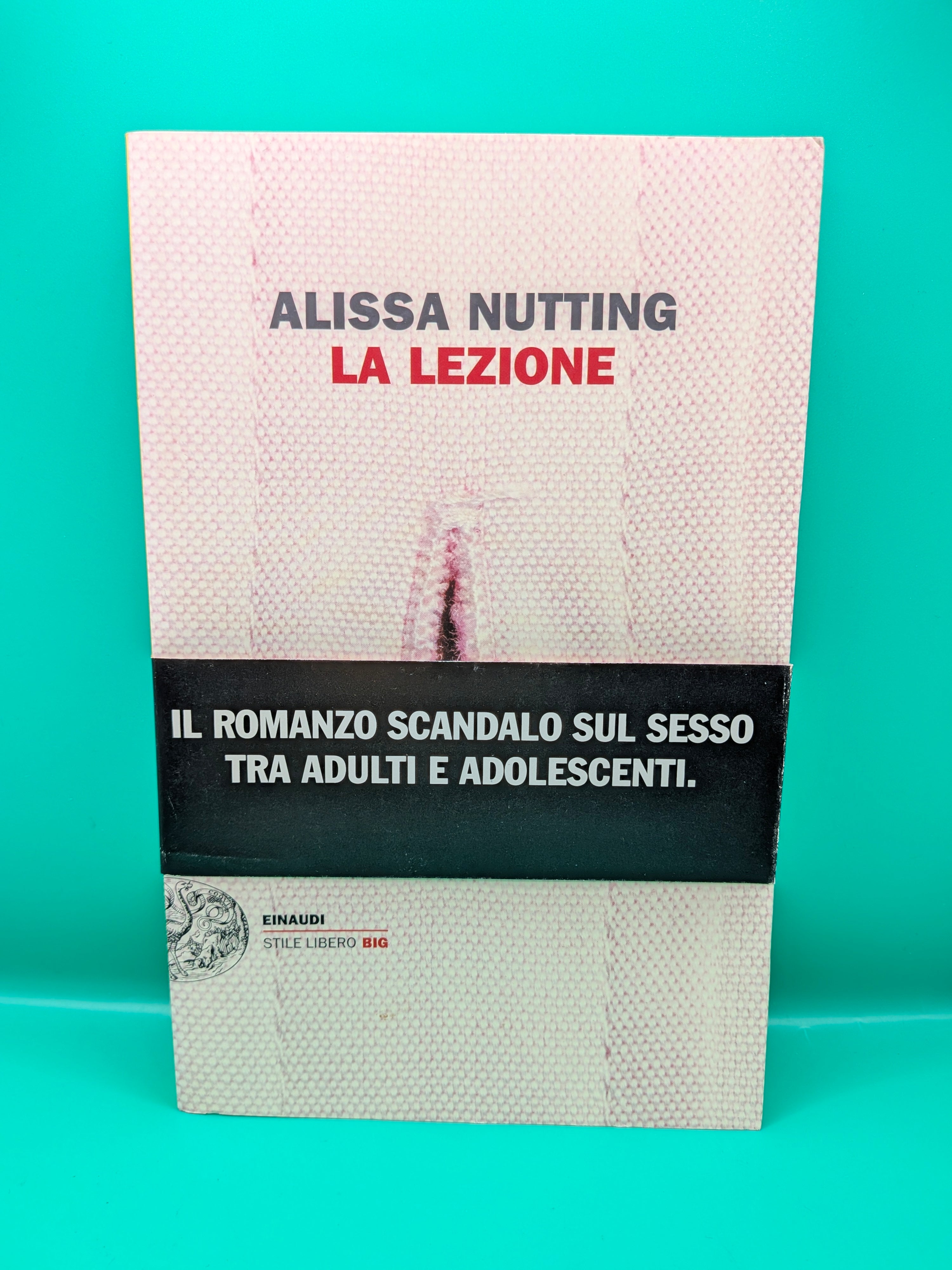 Alissa Nutting La Lezione Einaudi Prima edizione 