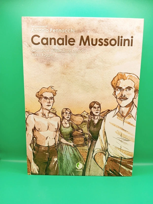 Antonio Pennacchi - Canale Mussolini Graphic Novel