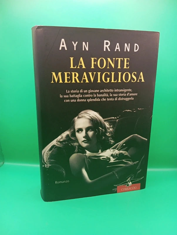 Ayn Rand - La fonte Meravigliosa