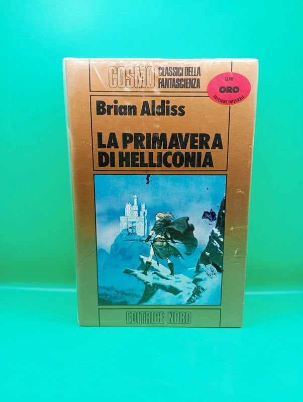 Brian Aldiss - La primavera di Helliconia Cosmo Oro Nord