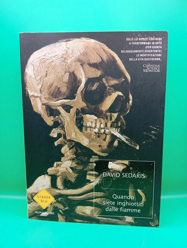 David Sedaris - Quando siete inghiottiti dalle fiamme