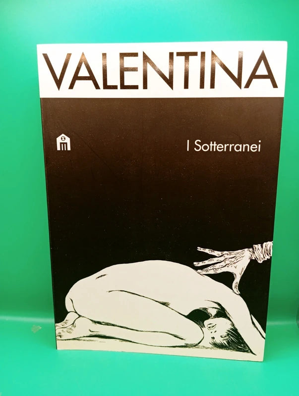 Guido Crepax - Valentina i Sotterranei