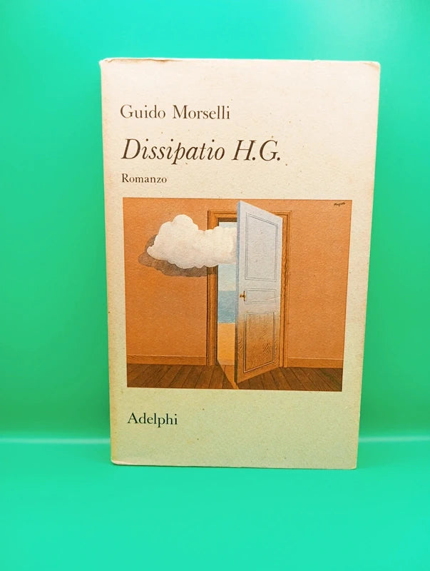 Guido Morselli - Dissipatio H G
