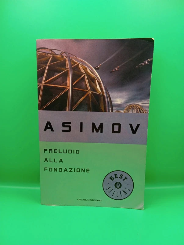 Isaac Asimov - Preludio alla fondazione Oscar Mondadori