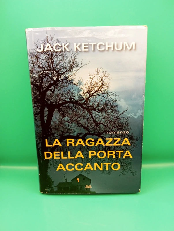 Jack Ketchum - La ragazza della porta accanto
