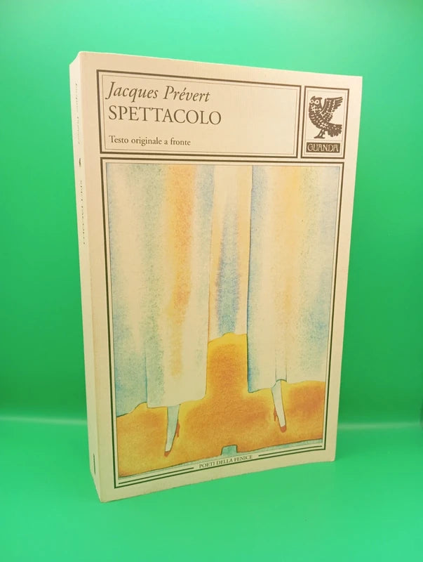 Jacques Prevert - Spettacolo - Guanda