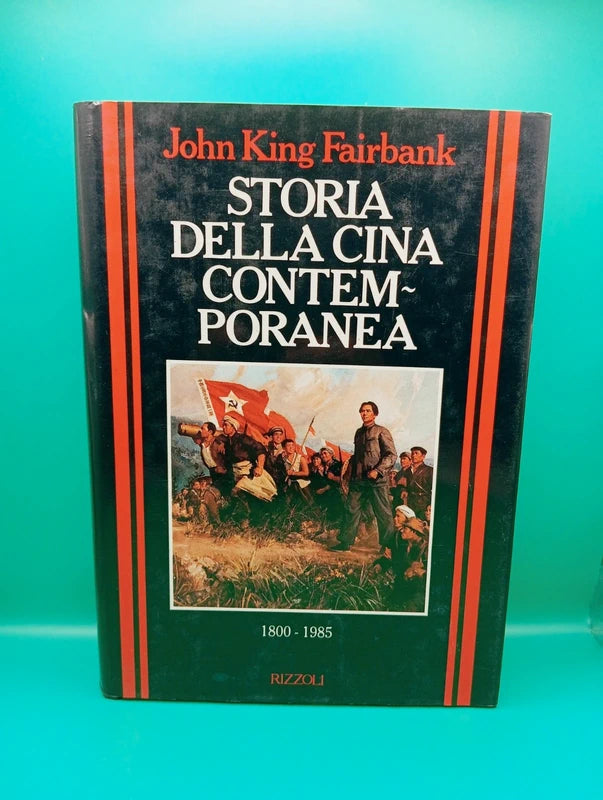 John King Fairbank - Storia della Cina Contemporanea