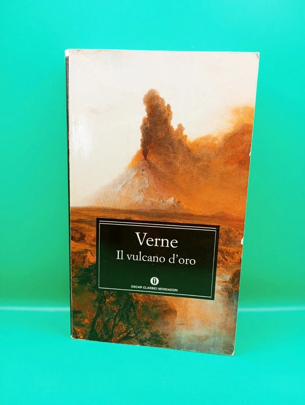 Jules Verne - Il vulcano d'oro Oscar Mondadori