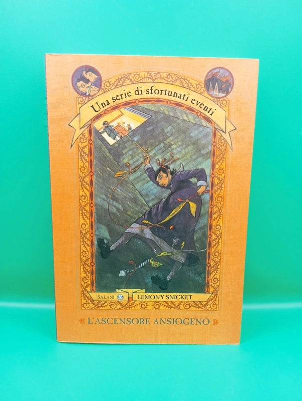 Lemony Snicket - Una serie di sfortunati eventi 6 - L'ascensore ansiogeno