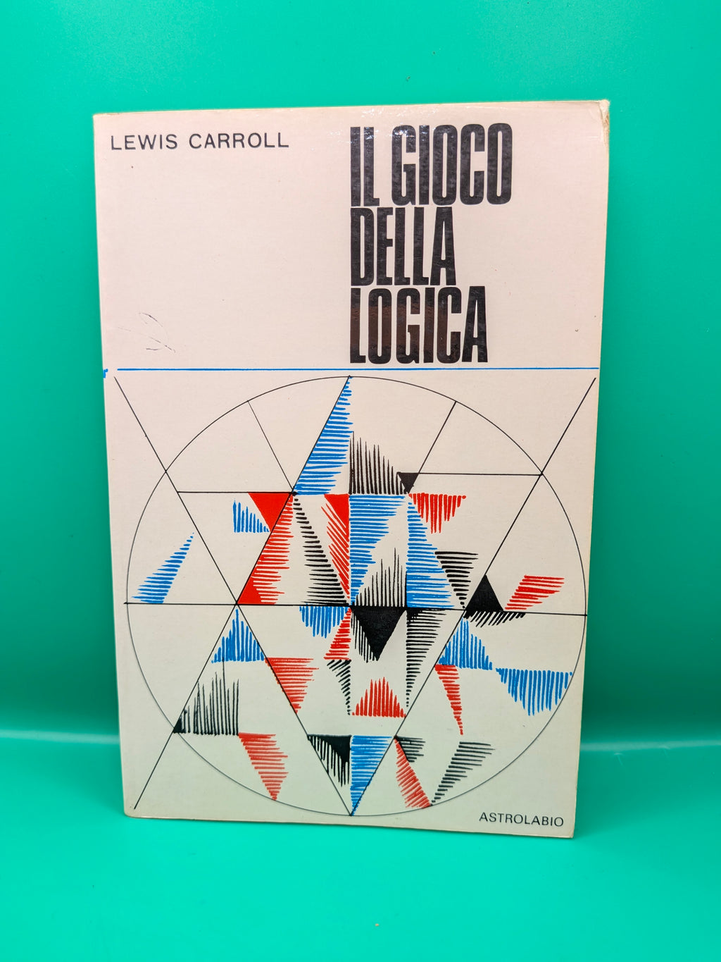 Lewis Carroll - Il gioco della logica Astrolabio