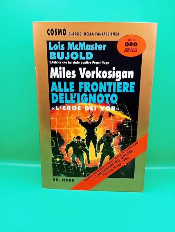 Lois Bujold - Vorkosigan Alle frontiere dell'ignoto Cosmo Oro Nord