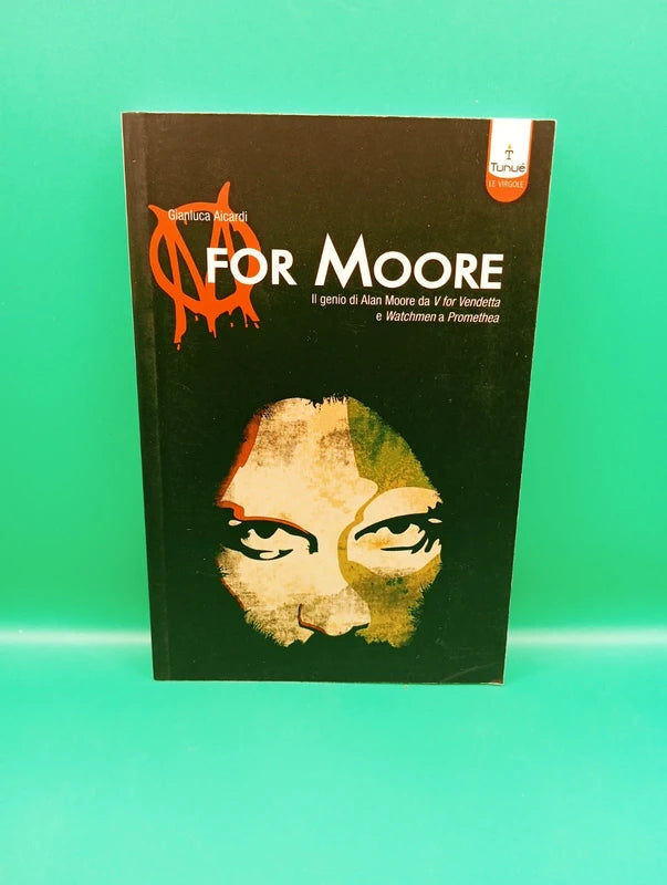 M for Moore - Alan Moore Gianluca Aicardi