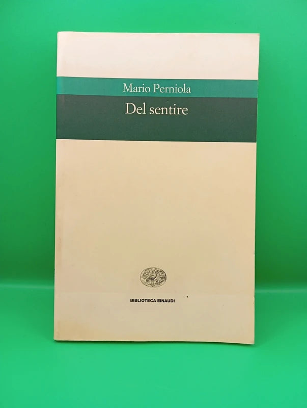 Mario Perniola - Del Sentire